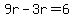 9r-3r=6