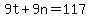 9t%2B9n=117