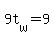 9t%5Bw%5D+=+9