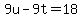 9u-9t=18
