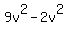 9v%5E2-2v%5E2
