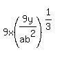 9x%289y%2Fab%5E2%29%5E%281%2F3%29