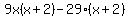 9x%28x%2B2%29-29%28x%2B2%29