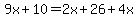 9x%2B10=2x%2B26%2B4x