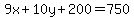 9x%2B10y%2B200=750