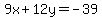 9x%2B12y=-39