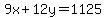 9x%2B12y=1125