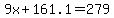 9x%2B161.1=279