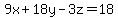 9x%2B18y-3z=18