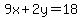 9x%2B2y=18