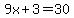 9x%2B3=30
