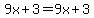 9x%2B3=9x%2B3