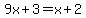 9x%2B3=x%2B2