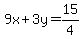 9x%2B3y=15%2F4
