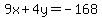 9x%2B4y=-168