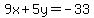 9x%2B5y=-33+
