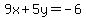9x%2B5y=-6
