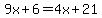 9x%2B6=4x%2B21