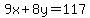 9x%2B8y=117