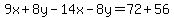 9x%2B8y-14x-8y=72%2B56