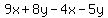 9x%2B8y-4x-5y