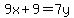 9x%2B9=7y