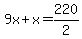 9x%2Bx=220%2F2