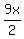 9x%2F2