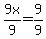 9x%2F9=9%2F9