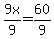 9x%2F9+=+60%2F9
