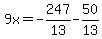 9x=-247%2F13-50%2F13