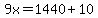 9x=1440%2B10