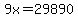 9x=29890
