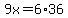 9x=6%2A36
