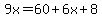 9x=60%2B6x%2B8