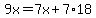 9x=7x%2B7%2A18