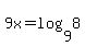 9x=log%289%2C8%29