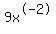 9x%5E-2