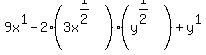 9x%5E1+-+2%283x%5E%281%2F2%29%29%28y%5E%281%2F2%29%29+%2B+y%5E1