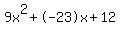 9x%5E2%2B-23x%2B12