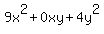 9x%5E2%2B0xy%2B4y%5E2