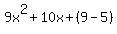 9x%5E2%2B10x%2B%289-5%29