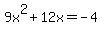 9x%5E2%2B12x=-4