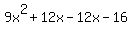 9x%5E2%2B12x-12x-16