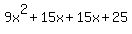 9x%5E2%2B15x%2B15x%2B25