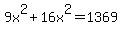 9x%5E2%2B16x%5E2=1369