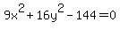 9x%5E2%2B16y%5E2-144=0