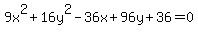 9x%5E2%2B16y%5E2-36x%2B96y%2B36=0