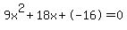 9x%5E2%2B18x%2B-16+=+0
