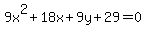 9x%5E2%2B18x%2B9y%2B29=0